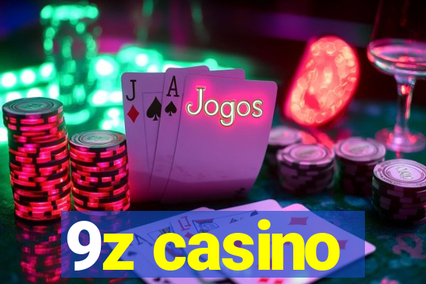 9z casino